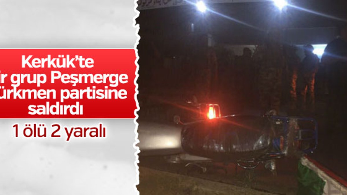 Kerkük'te Peşmerge Türk partisine saldırdı